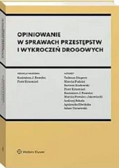 Opiniowanie w sprawach przestępstw i wykroczeń...