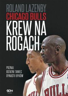 Chicago Bulls. Krew na rogach