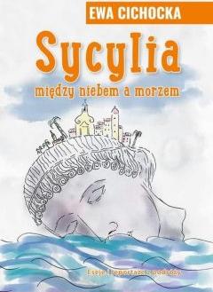 Sycylia między niebem a morzem w.3