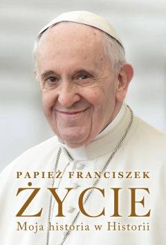 Życie. Moja historia w Historii