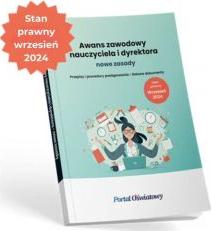 Awans zawodowy nauczyciela i dyrektora - nowe zasady. Wrzesień 2024