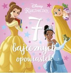 7 bajecznych opowiastek. Disney Księżniczka