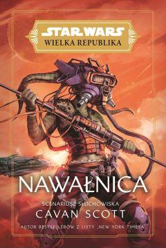 Nawałnica. Star Wars. Wielka Republika. Tom 13