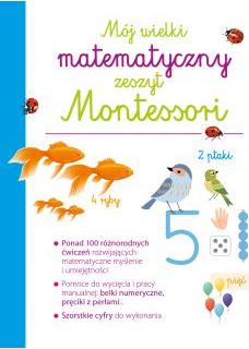 Mój wielki matematyczny zeszyt Montessori