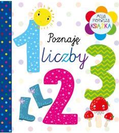 Moja pierwsza książka Poznaję liczby