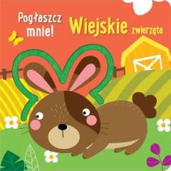 Pogłaszcz mnie! Wiejskie zwierzęta