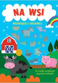 Rozwiązuj i koloruj. Na wsi