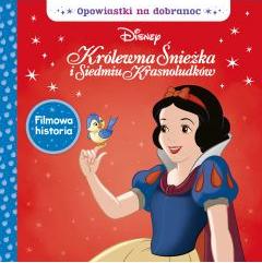 Opowiastki na dobranoc. Disney Królewna Śnieżka i siedmiu krasnoludków