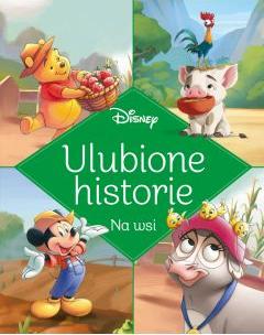 Disney. Ulubione historie. Na wsi