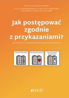 Jak postępować zgodnie z przykazaniami? Dla uczniów ze specjalnymi potrzebami edukacyjnymi