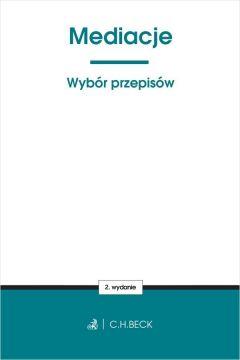 Mediacje. Wybór przepisów 