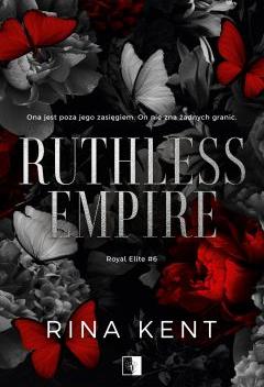 Ruthless Empire. Royal Elite. Tom 6