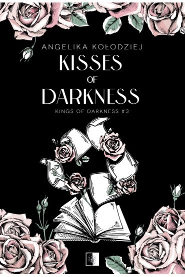 Kisses of Darkness. Kings of Darkness. Tom 3