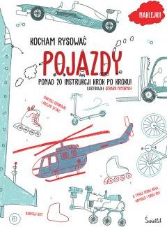 Pojazdy. Kocham rysować