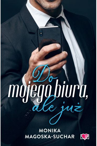 Do mojego biura, ale już