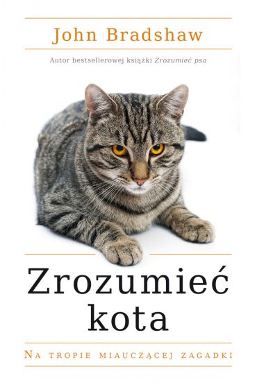 Zrozumieć kota. Na tropie miauczącej zagadki