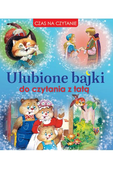 Ulubione bajki do czytania z tatą