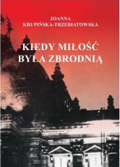 Kiedy miłość byłą zbrodnią. Tom 1 Ewa