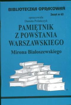 Pamiętnik z Powstania Warszawskiego. Biblioteczka opracowań. Zeszyt nr 63