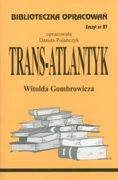 Trans-Atlantyk. Biblioteczka opracowań. Zeszyt nr 87