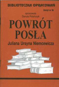 Powrót posła. Biblioteczka opracowań. Zeszyt nr 16