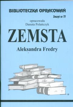 Zemsta. Biblioteczka opracowań. Zeszyt nr 77