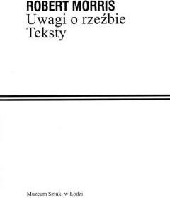 Uwagi o rzeźbie. Teksty