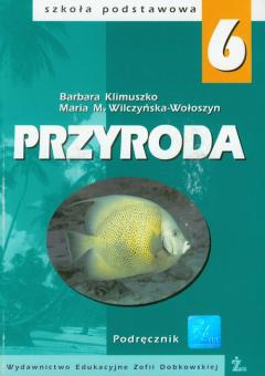 Stare wydanie !!!!!!!Przyroda SP KL 6 Podręcznik