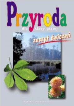 Przyroda 5 Zeszyt ćwiczeń Część 1