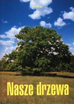 Nasze drzewa