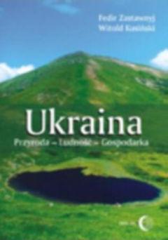 Ukraina Przyroda - Ludność - Gospodarka