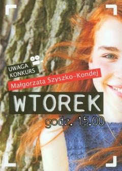 Wtorek godzina 15