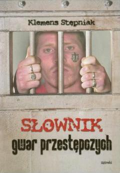 Słownik gwar przestępczych