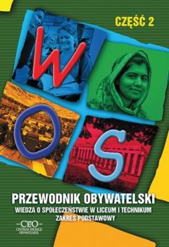 Przewodnik obywatelski. Wiedza o społeczeństwie w liceum i technikum. Zakres podstawowy. Część 2