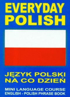 Everyday Polish. Język polski na co dzień + CD