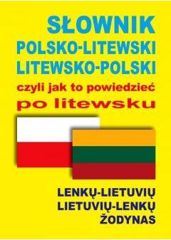 Słownik polsko-litewski litewsko-polski