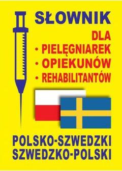 Słownik szwedzki dla pielęgniarek opiekunów rehab.