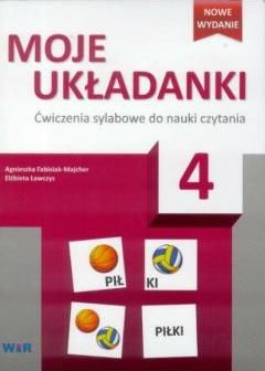 Moje układanki 4. Ćwiczenia sylabowe do nauki czytania