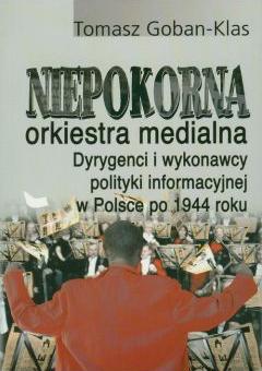 Niepokorna orkiestra medialna..