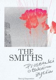 The Smiths. Piosenki o twoim życiu