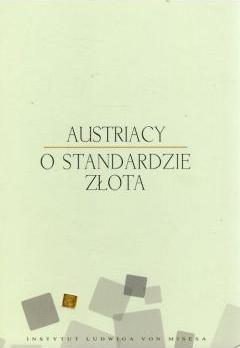 Austriacy o standardzie złota