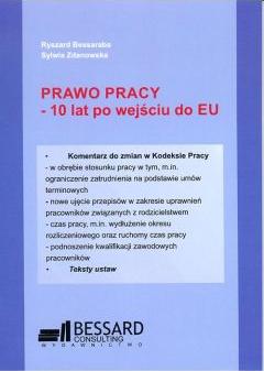 Prawo pracy - 10 lat po wejściu do EU