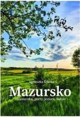 Mazursko.Miasteczka, porty, jeziora, ludzie. Część 3