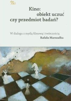 Kino: obiekt uczuć czy przedmiot badań?