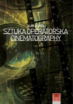 Sztuka Operatorska. Cinematography