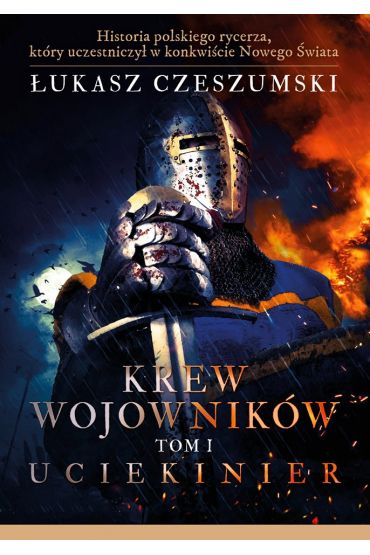 Krew wojowników Tom 1 Uciekinier