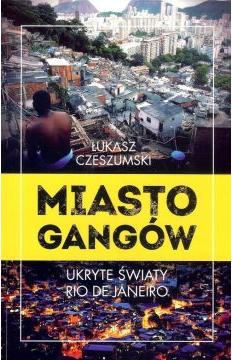 Miasto gangów