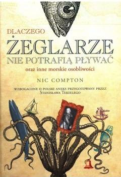 Dlaczego żeglarze nie potrafią pływać oraz inne morskie osobliwości