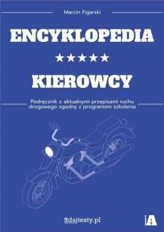 Encyklopedia kierowcy kat. A podr. z przepisami