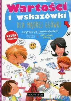 Wartości i Wskazówki dla mądrej główki